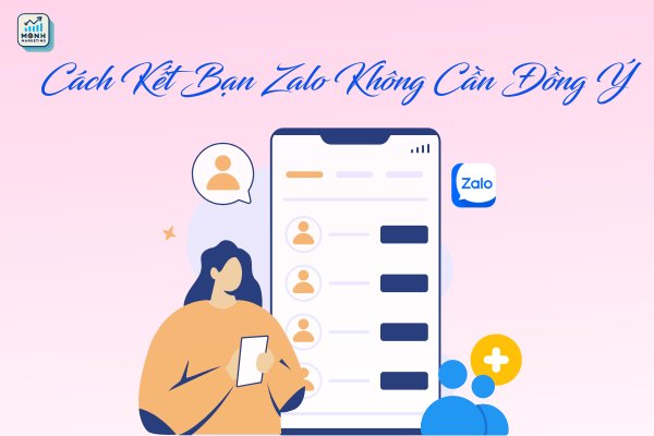 Cách kết bạn zalo không cần đồng ý