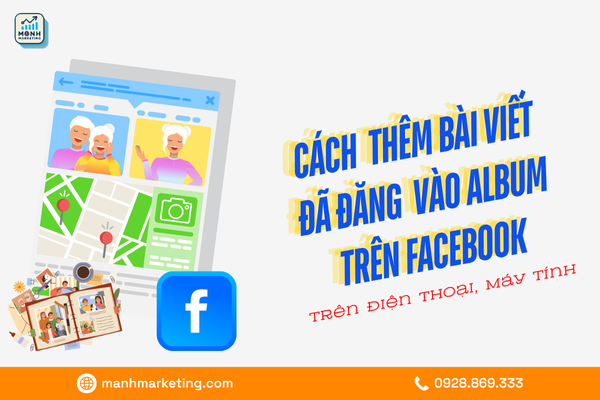 Cách thêm bài viết đã đăng vào album trên facebook